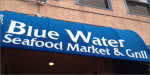 Blue Water Seafood Market and Grill in San Diego